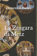 La Zingara di Metz: Gli Amriti - 2