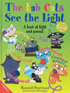 Lab Cats See the Light: Light and Noise