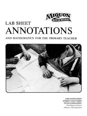 Lab Sheet Annotations and Mathematics for the Primary Teacher - Rasmussen, Lore, and Hightower, Robert, and Rasmussen, Peter