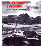 Laberinto Checheno, El. Diario de Una Corresponsal de Guerra