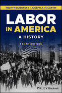 Labor in America: A History