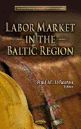 Labor Market in the Baltic Region