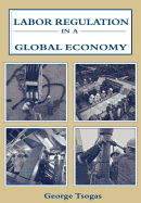 Labor Regulation in a Global Economy