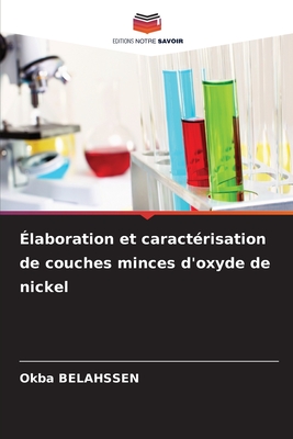 ?laboration et caract?risation de couches minces d'oxyde de nickel - Belahssen, Okba