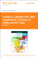 Laboratory and Diagnostic Testing in Ambulatory Care Elsevier E-Book on Vitalsource (Retail Access Card): A Guide for Health Care Professionals