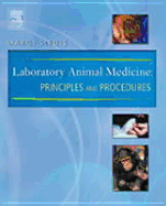 Laboratory Animal Medicine: Principles and Procedures - Sirois, Margi, Edd, MS, Rvt