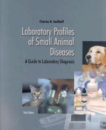 Laboratory Profiles of Small Animal Diseases: A Guide to Laboratory Diagnosis