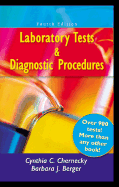 Laboratory Tests and Diagnostic Procedures - Berger, Barbara J, Msn, RN, and Chernecky, Cynthia C, PhD, RN, CNS, Faan