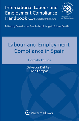 Labour and Employment Compliance in Spain - Del Rey, Salvador, and Campos, Ana