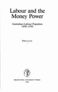 Labour and the Money Power: Australian Labour Populism, 1890-1950