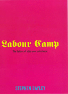 LABOUR CAMP