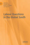 Labour Questions in the Global South