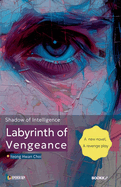 Labyrinth of Vengeance: Shadow of Intelligence