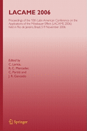 LACAME 2006: Proceedings of the 10th Latin American Conference on the Applications of the Mssbauer Effect, (LACAME 2006) held in Rio de Janeiro City, Brazil, 5-9 November 2006