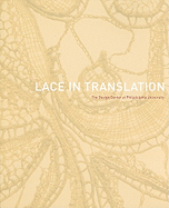 Lace in Translation: The Design Center at Philadelphia University