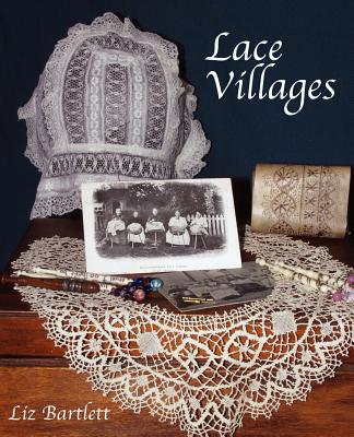 Lace Villages - Bartlett, Liz