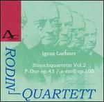 Lachner: String Quartets Op. 105 & Op. 43