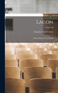 Lacon: Many Things in Few Words; Volume II