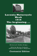 Laconia Motorcycle Week 1916: The Beginning