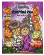 Lacy Sunshine's A Haunting Ghoulfriend Time Coloring Book: Sunshine Tots, Witches, Batty Bats, Ghosts, And Other Whimsical Spooktacular Friends Coloring Book All Ages