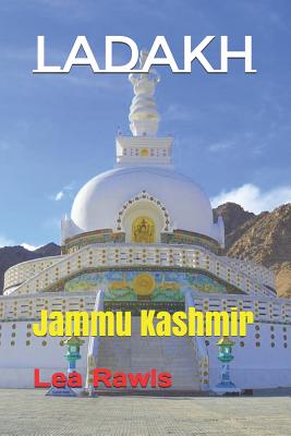 Ladakh: Jammu Kashmir - Rawls, Lea