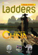 Ladders Social Studies 3: Welcome to China! (Above-Level)