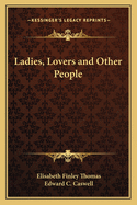 Ladies, Lovers and Other People