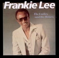 Ladies & the Babies - Frankie Lee