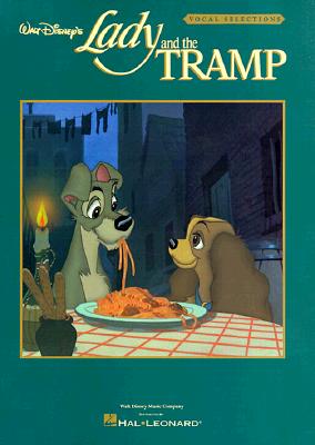 Lady And the Tramp: Vocal Selections - Music from the Motion Picture Soundtrack - Lee, Peggy (Creator), and Burke, Sonny (Creator)