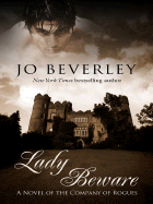 Lady Beware: The Company of Rogues - Beverley, Jo