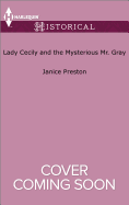 Lady Cecily And The Mysterious Mr Gray