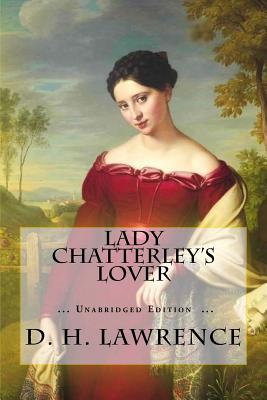 Lady Chatterley's Lover - Editions, Atlantic (Editor), and Lawrence, D H