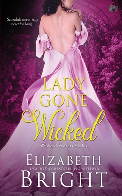 Lady Gone Wicked - Bright, Elizabeth