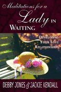 Lady in Waiting Meditation