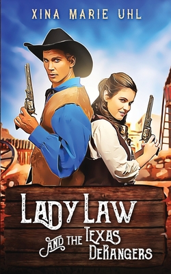 Lady Law and the Texas DeRangers - Clifton, Valorie (Editor), and Uhl, Xina Marie