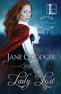 Lady Lost - Goodger, Jane