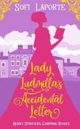 Lady Ludmilla's Accidental Letter