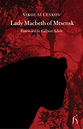 Lady Macbeth of Mtsensk: A Sketch