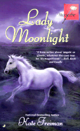 Lady Moonlight - Freiman, Kate