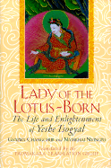 Lady of the Lotus-Born - Changchub, Gyalwa, and Gyalwa, and Nam-Mkha'i-Snyi