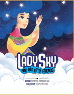 Lady Sky: and her Little Friends