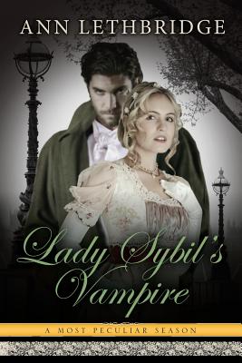 Lady Sybil's Vampire - Lethbridge, Ann