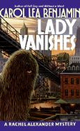 Lady Vanishes: A Rachel Alexander Mystery