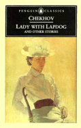 Lady with Lapdog and Other Stories: And Other Stories