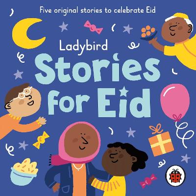 Ladybird Stories for Eid - Ladybird, and Elouahabi, Nabil (Read by)
