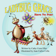 Ladybug Grace: Have No Fear