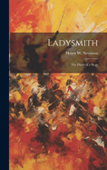 Ladysmith: The Diary of a Siege