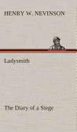 Ladysmith The Diary of a Siege