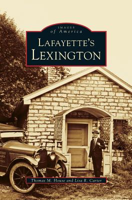 Lafayette's Lexington Kentucky - House, Thomas M, and Carter, Lisa