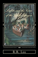 Laffite and the Curse of the Golden Bayou